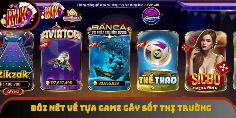 Đôi nét về tựa game gây sốt thị trường