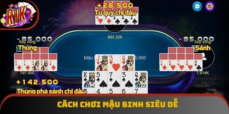 Cách chơi mậu binh siêu dễ Cách chơi mậu binh siêu dễ